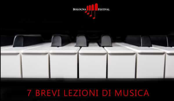 7 brevi lezioni di musica con Bologna Festival