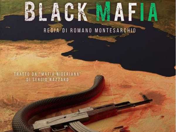 Stasera in TV: Rai Documentari presenta "Black Mafia". Il primo documentario sulla mafia nigeriana in Italia per il ciclo" Crime Doc" 