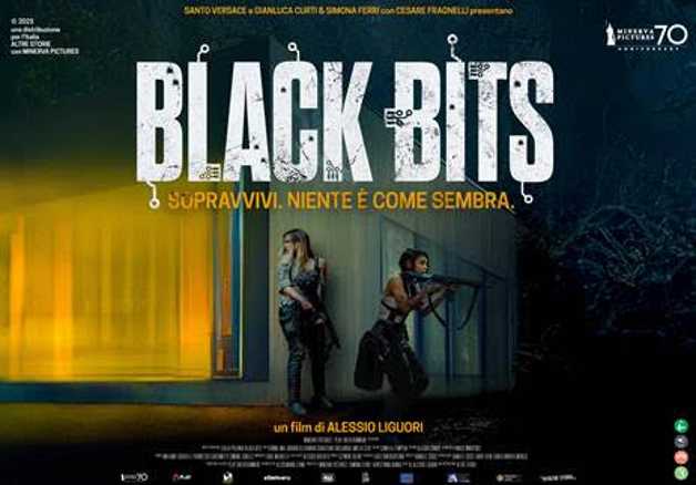 "BLACK BITS" di Alessio Liguori nelle sale dal 3 agosto "BLACK BITS" di Alessio Liguori nelle sale dal 3 agosto