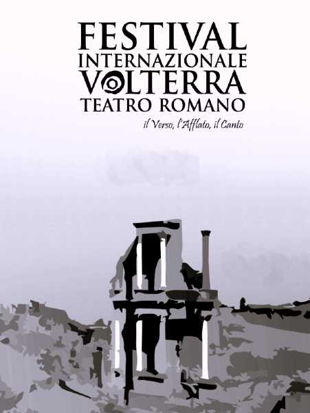 XXII edizione del Festival del Teatro Romano di Volterra