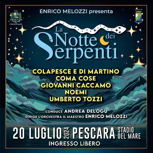 Torna LA NOTTE DEI SERPENTI, diretto dal Maestro Melozzi